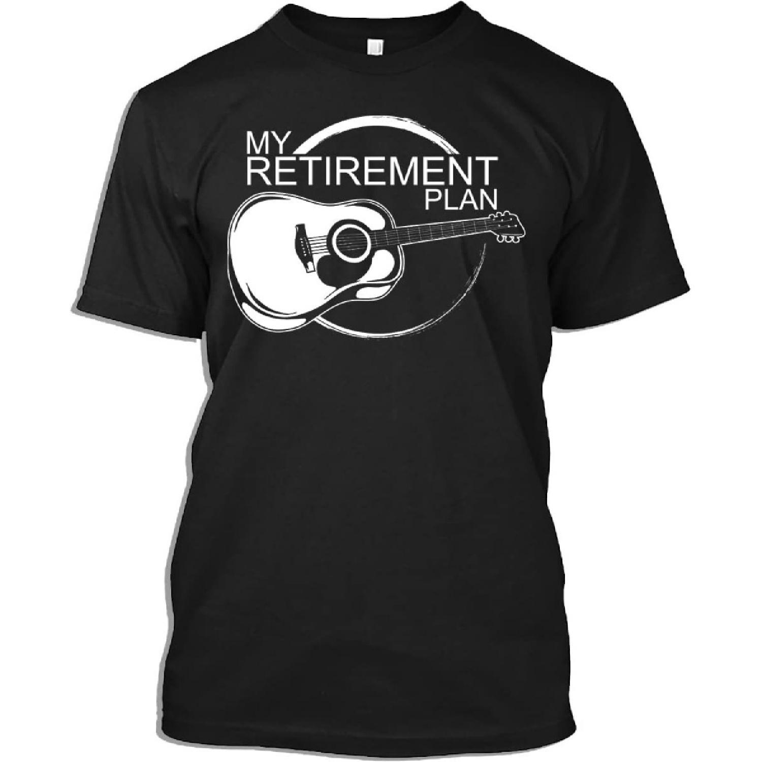 Guitar Tshirt My Retirement Plan with Guitar Retired Guitarist Musician Gift T-Shirt for Men Women S