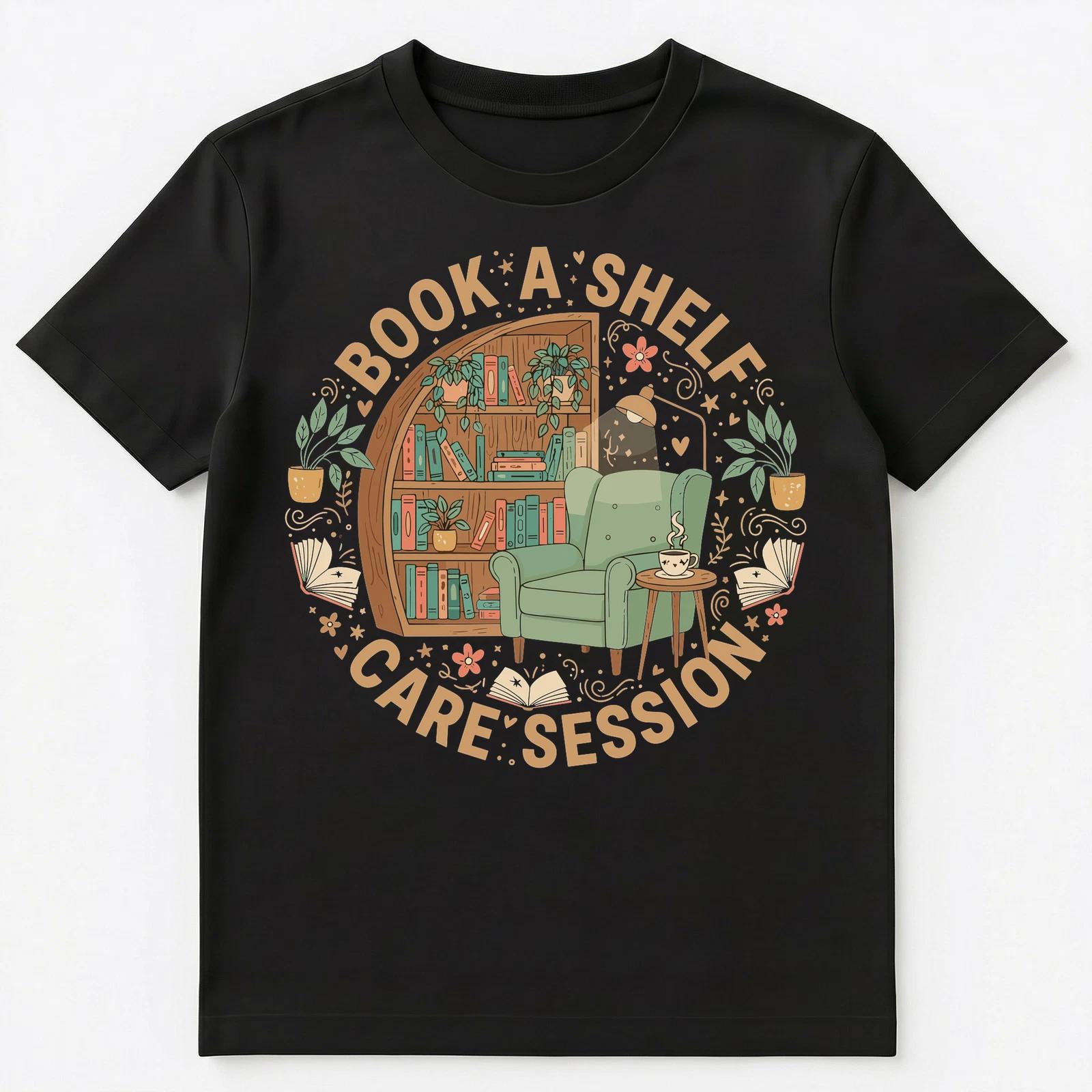 

Cozy Reading Book A Shelf Care Session Art Unisex T-Shirt 4XL