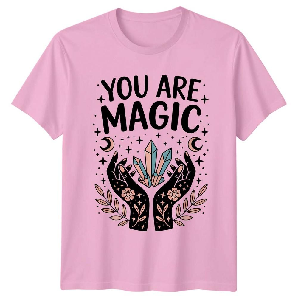 You Are Magic TShirt Witchy Spiritual Birthday Gift For Him And Her