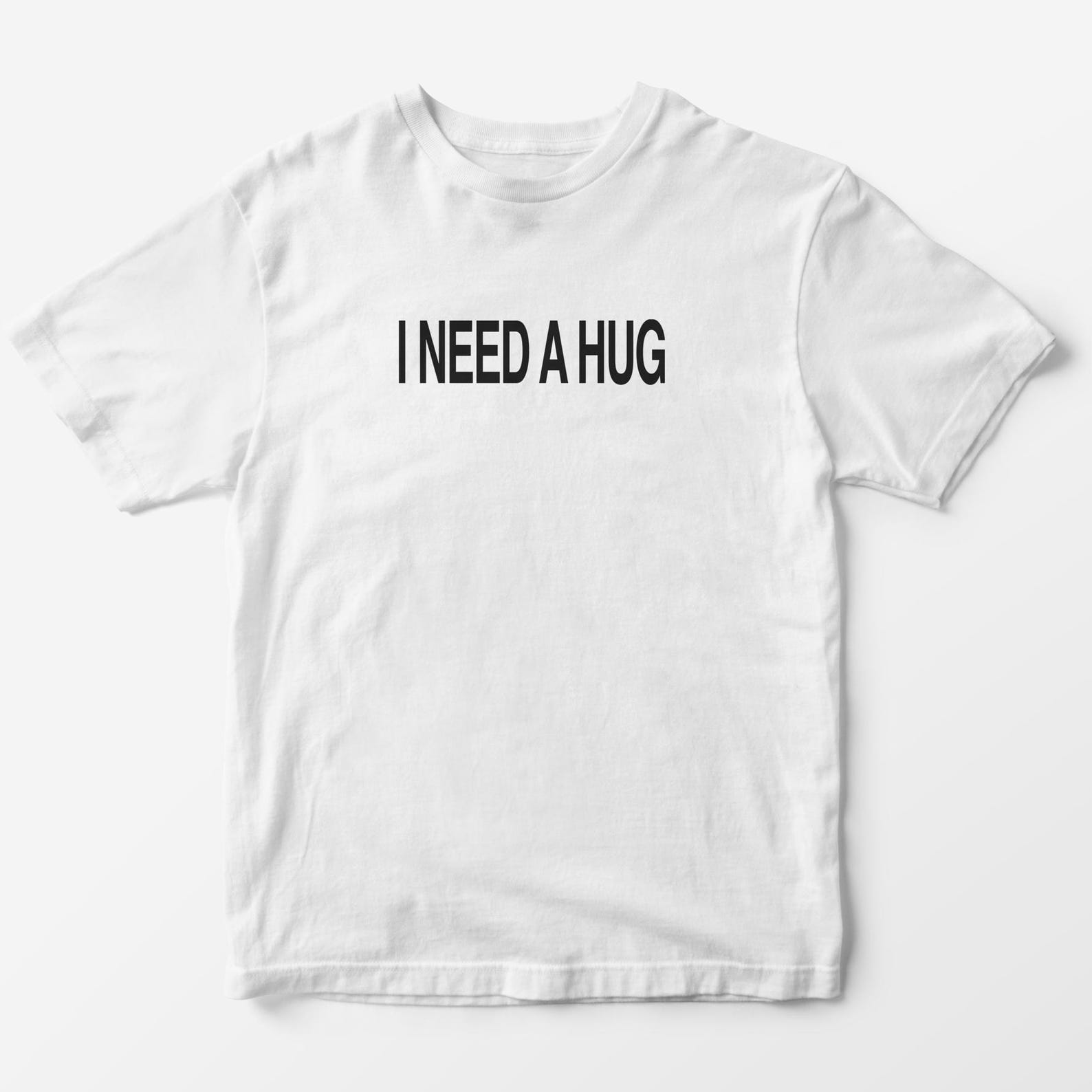 I Need a Hug T-Shirt - Y2K Aesthetic Unisex Graphic Tee 2XL