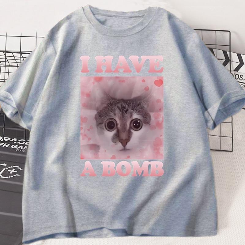 Ich habe eine Bombe Lustige Katze Dank Meme T-Shirt Männer Frauen Katzenliebhaber Unhinged T-Shirt Hässliche T-Shirts Lässig Kurzarm Herrenkleidung