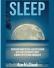 Bok Sleep Discover How To Fall Asleep Easier Get A Better Nights Rest Wake Up Fee by Ace McCloud - Paperback