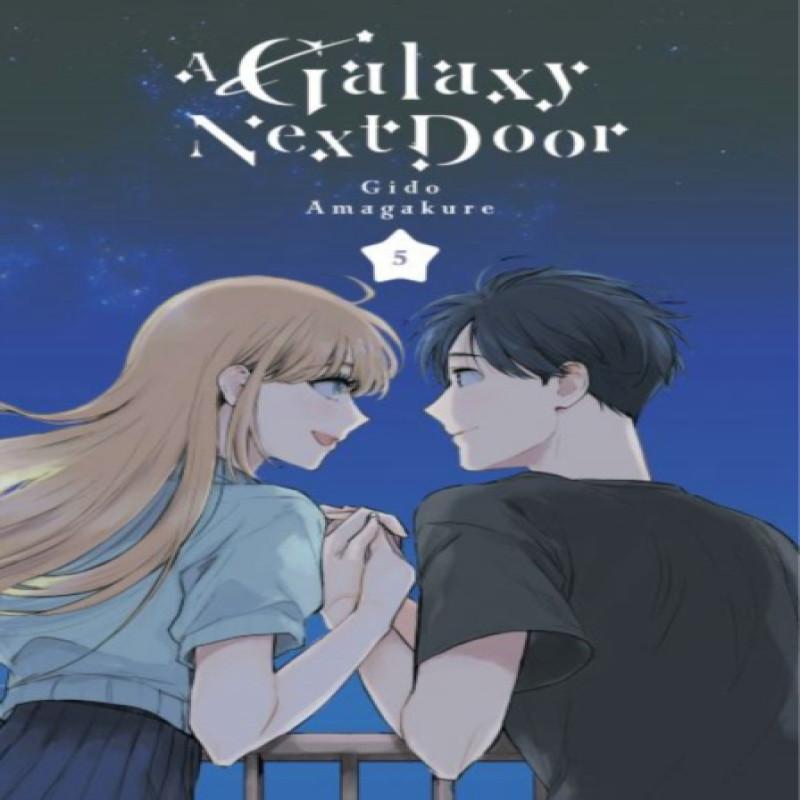 A Galaxy Next Door 5 by Gido Amagakure Paperback Book 9781646516827