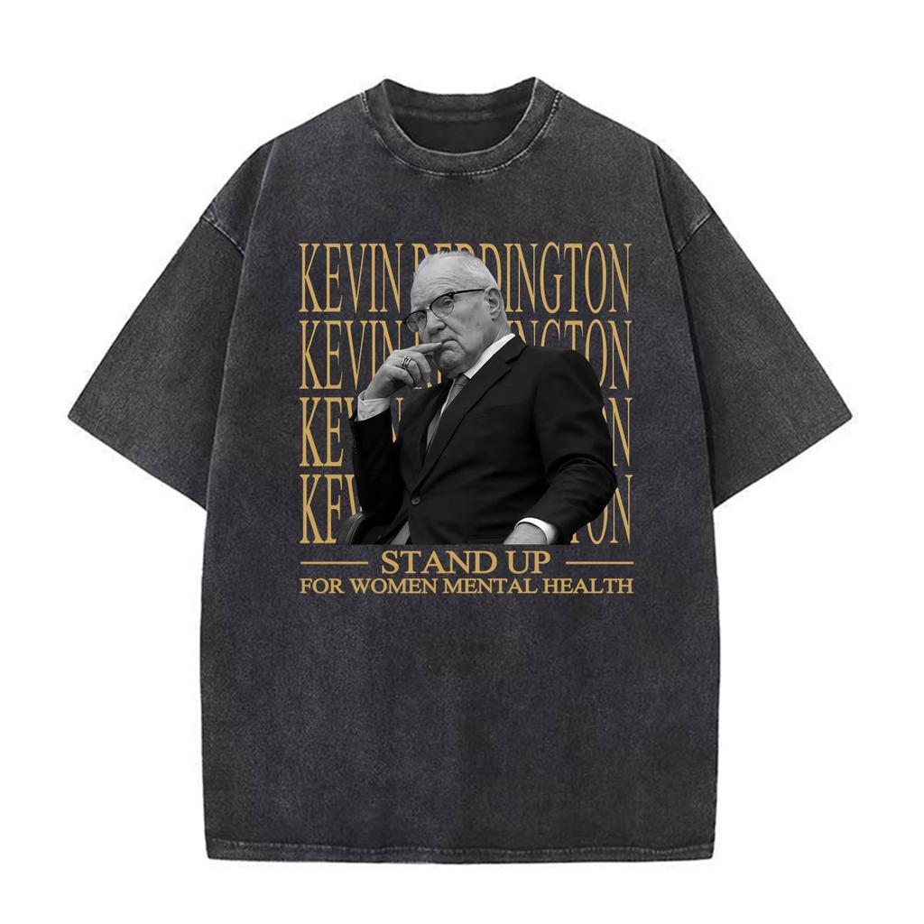 Stand Up for Women Mental Health Kevin Reddington Vintage Washed T-shirts Men's Harajuku Fashion Short Sleeve T Shirt Streetwear