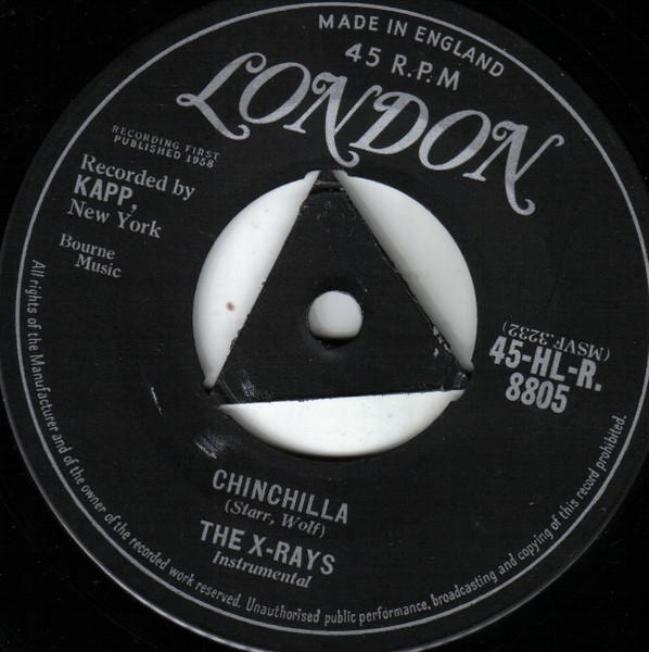 

7inch Record X-RAYS - Chinchilla 45HLR8805 London Records 1959 UK Rock Used
