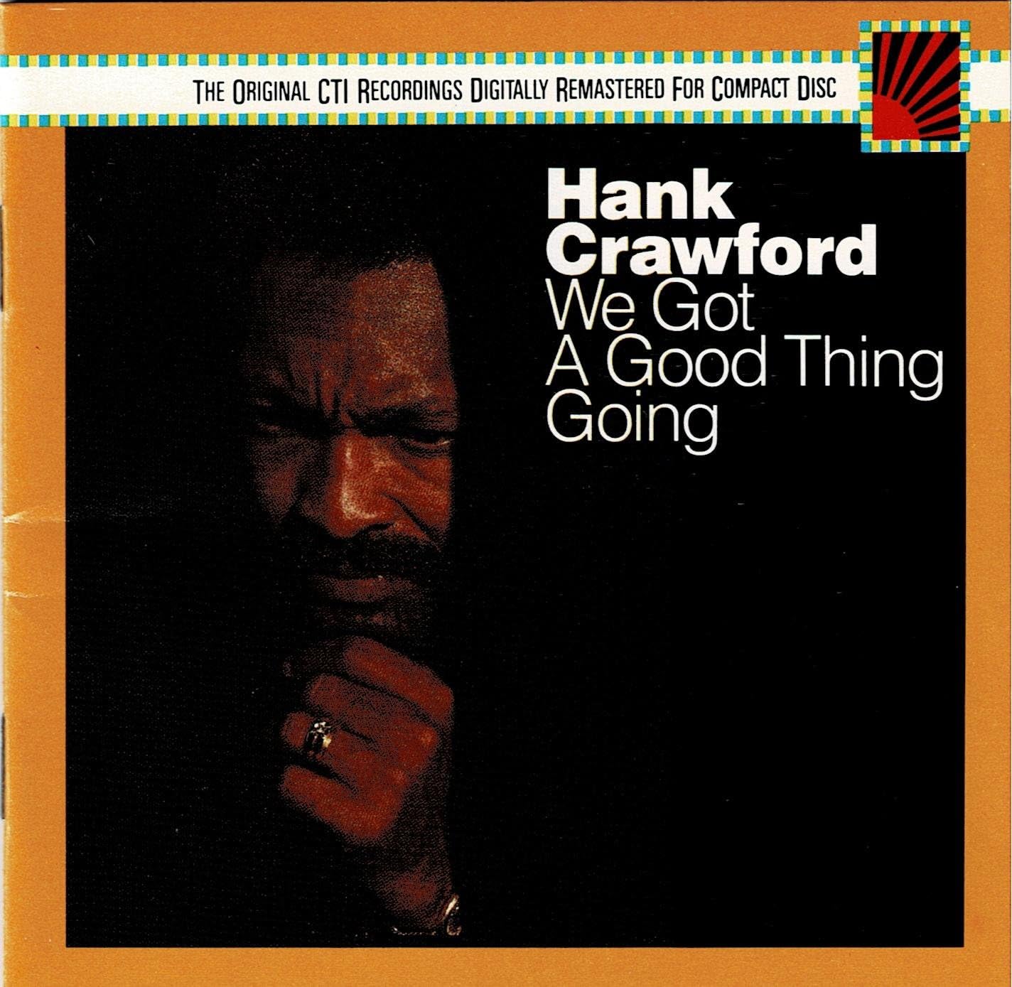 

CD HANK CRAWFORD - We Got a Good Thing Going ZK40820 Japan Soul/Funk Used