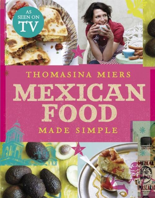 The Mexican Food Made Simple Book