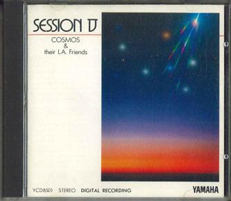 

CD COSMOS & THEIR L A FRIENDS - Session V YCD8501 Yamaha 1985 Japan Dance & Electronica Used