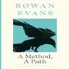 A Method A Path by Rowan Evans Paperback Book 9781526651228