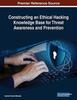 Bok Constructing an Ethical Hacking Knowledge Base for Threat Awareness and Prevention