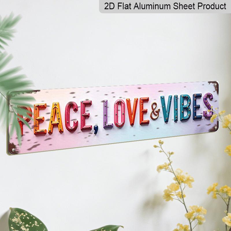 Metal Sign Featuring A Retro Design with The Phrase 'Peace, Love & Vibes', Aluminum Decorative Sign - A Vintage-Style Wall Decoration Perfect for
