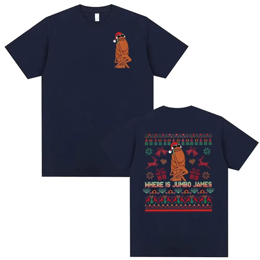 Where Is Jumbo James Meme T Shirts Funny Marcus The Worm Xmas Tshirts Men Women Harajuku Vintage Classic Tshirt Tops