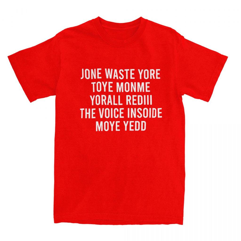Jone Waste Yore Toye Monme Yorall Rediii Men Women T Shirts Accessories Unique Tees T-Shirts Pure Cotton Birthday