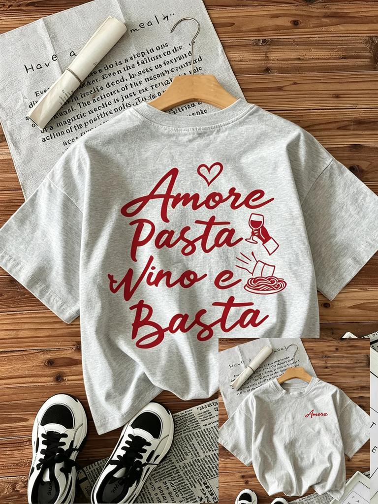 2026 Summer Loose Unisexs Casual Tshirt With Amore Pasta Vino E Basta Italian Food Print Short Sleeve Round Neck Unisexs Tops