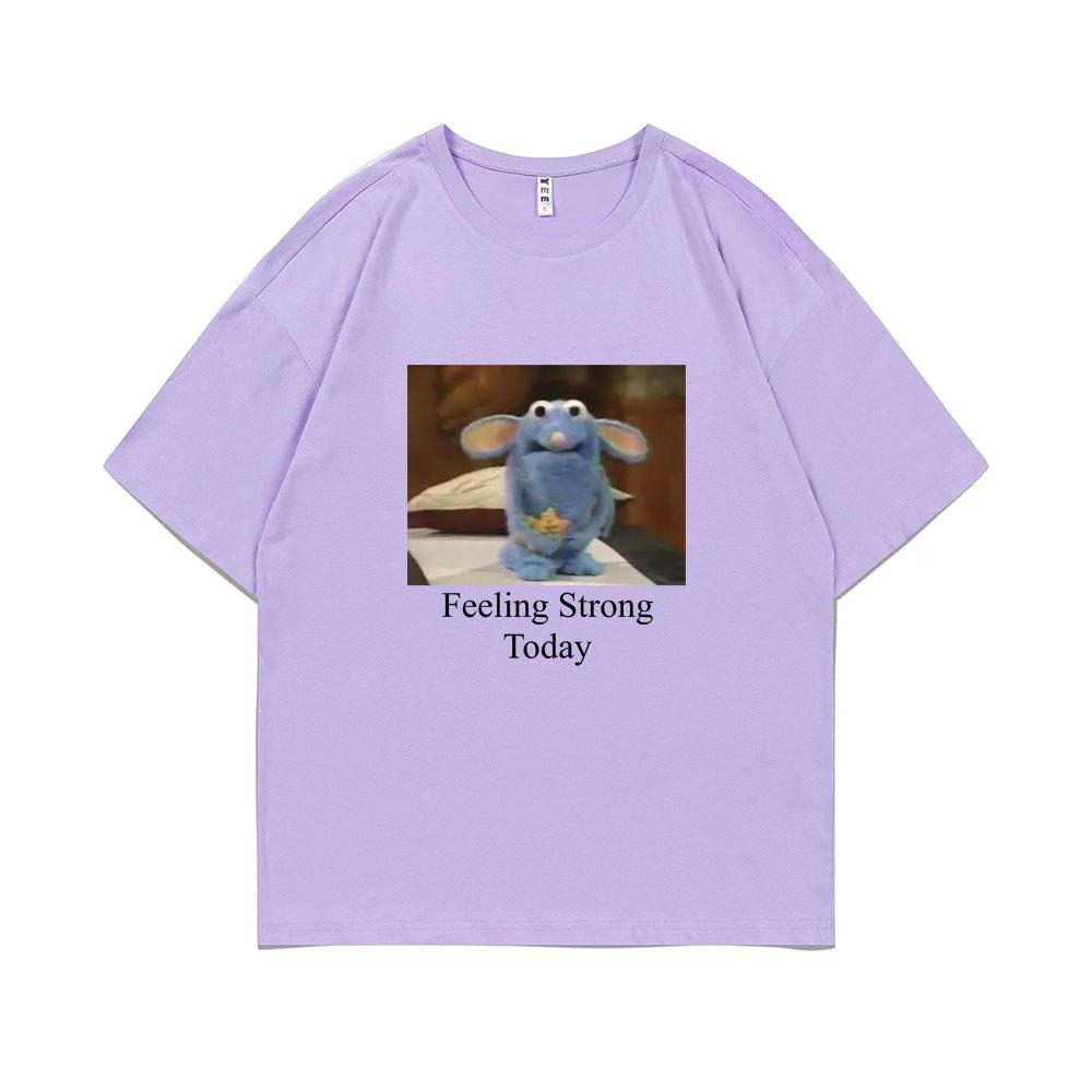 Tutter Feeling Strong Today T-shirt Anxious Tutter Tshirt Funny Mouse Graphic T Shirts Men Women Casual Oversized Short Sleeve