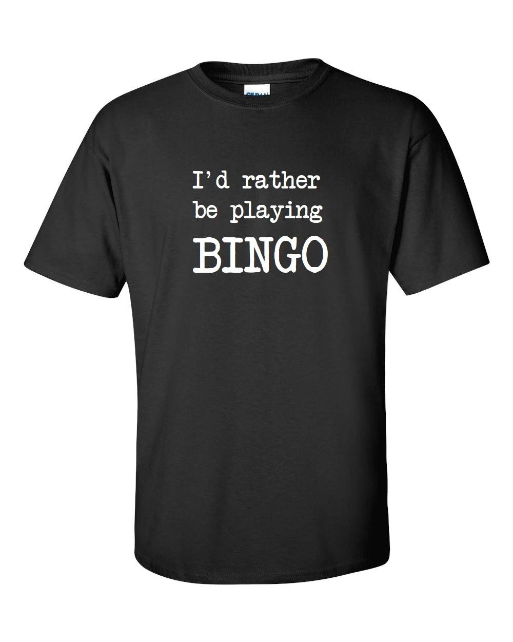 

I d Rather Be Playing Bingo T-Shirt Bingo Player Black White Cotton Tee Shirt M