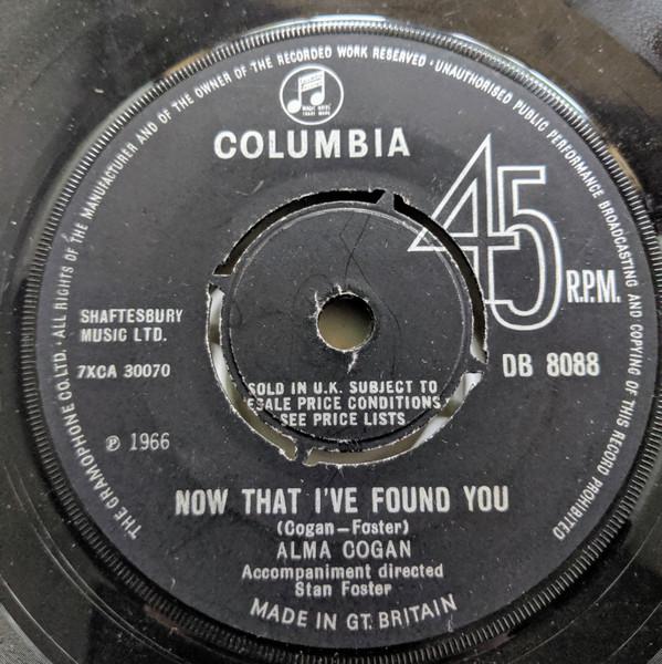 7inch Record ALMA COGAN - Now That I've Found You DB8088 Columbia 1966 UK Pop Used