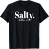 Salty Matthew 5_13 Christian Faith Cool T-Shirt