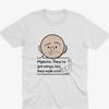 Karl Pilkington Quote 'Pigeons' T-Shirt - An Idiot Abroad T-Shirt, The Ricky Gervais Show Monkey News T-Shirt, Karl Pilkington T-Shirt
