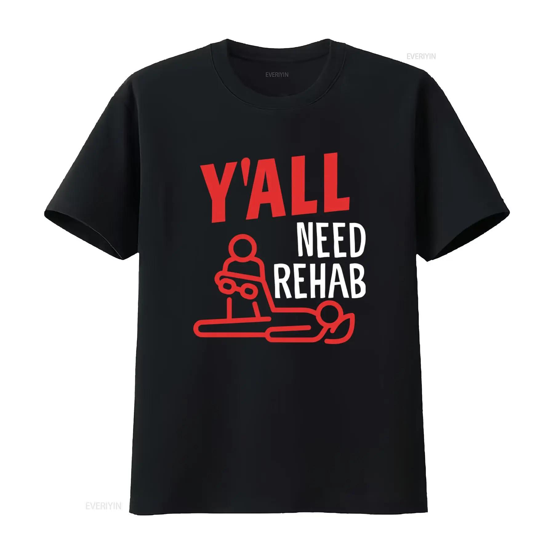 

Y all Need Rehab T Shirt Physical Therapist Therapy Pt Physiotherapy Occupational vintage Washed Versatile Slightly homme - M... S разноцветный