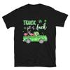 St. Patrick's Day Truck Full Of Luck Unisex T-Shirt