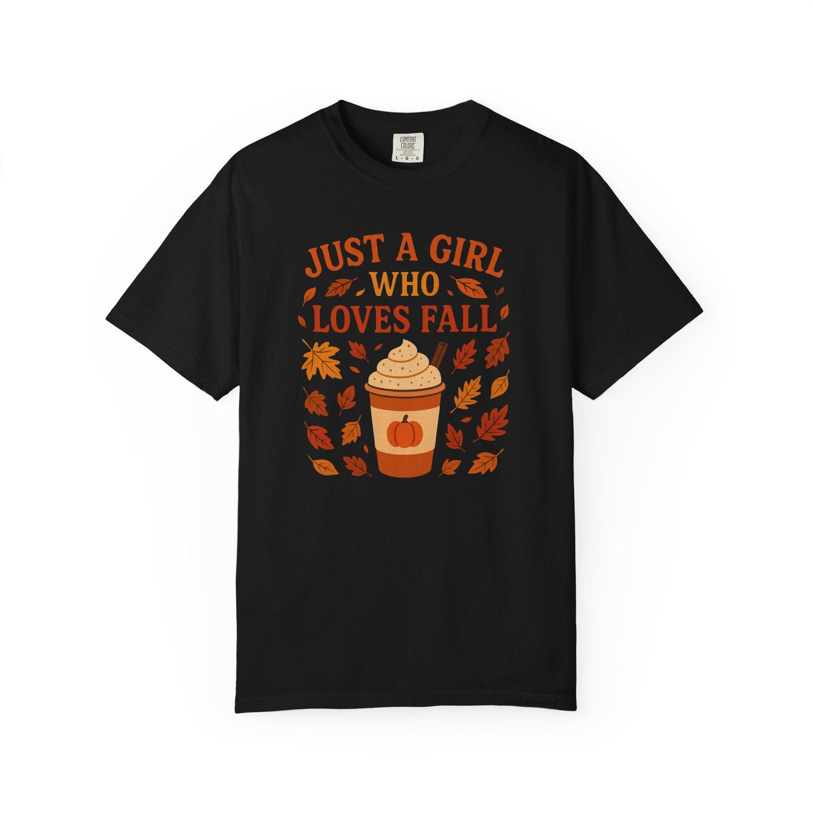 Just a Girl Who Loves Fall T-Shirt Autumn Leaves & Pumpkin Spice Comfort Colors 1717 M
