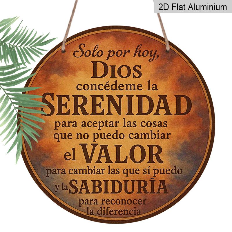 2D Flat, 1pc 7.87X7.87 Inch Round Aluminum Plaque - Spanish Prayer for Peace, Courage & Wisdom vintage Style Decorative Sign, Suitable for Home 1pc