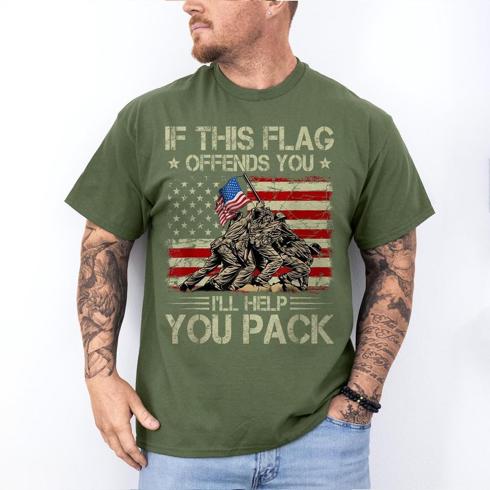

If This Flag Offends You I ll Help You Pack American Flag Patriot Unisex T-Shirt XL