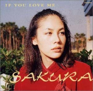 

CD SAKURA - IF YOU LOVE ME Japan ObiJapanese Pop/Rock Used