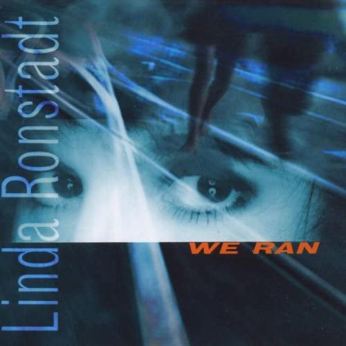 

CD LINDA RONSTADT - We Ran 7559622062 Elektra 1998 Germany Rock Used
