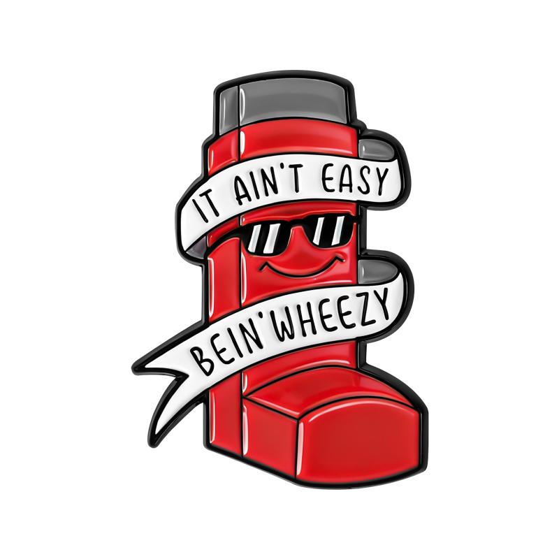 

It Ain t Easy Bein Wheezy Enamel Pins Asthma Patients Brooches Lapel Badges Asthma Inhaler Jewelry Gift for Healthcare Friends