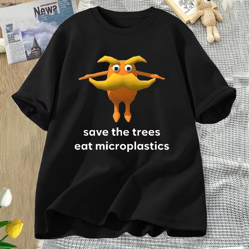 Save The Trees Eat Microplastics Weirdcore Joke Pattern T Shirt Women Men Summer O Neck Short Sleeve Cotton Top T Shirts L