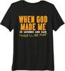 When God Made Me He Grinned and Said This Will Be Fun Funny Graphic Tee Casual T-Shirt Men Women