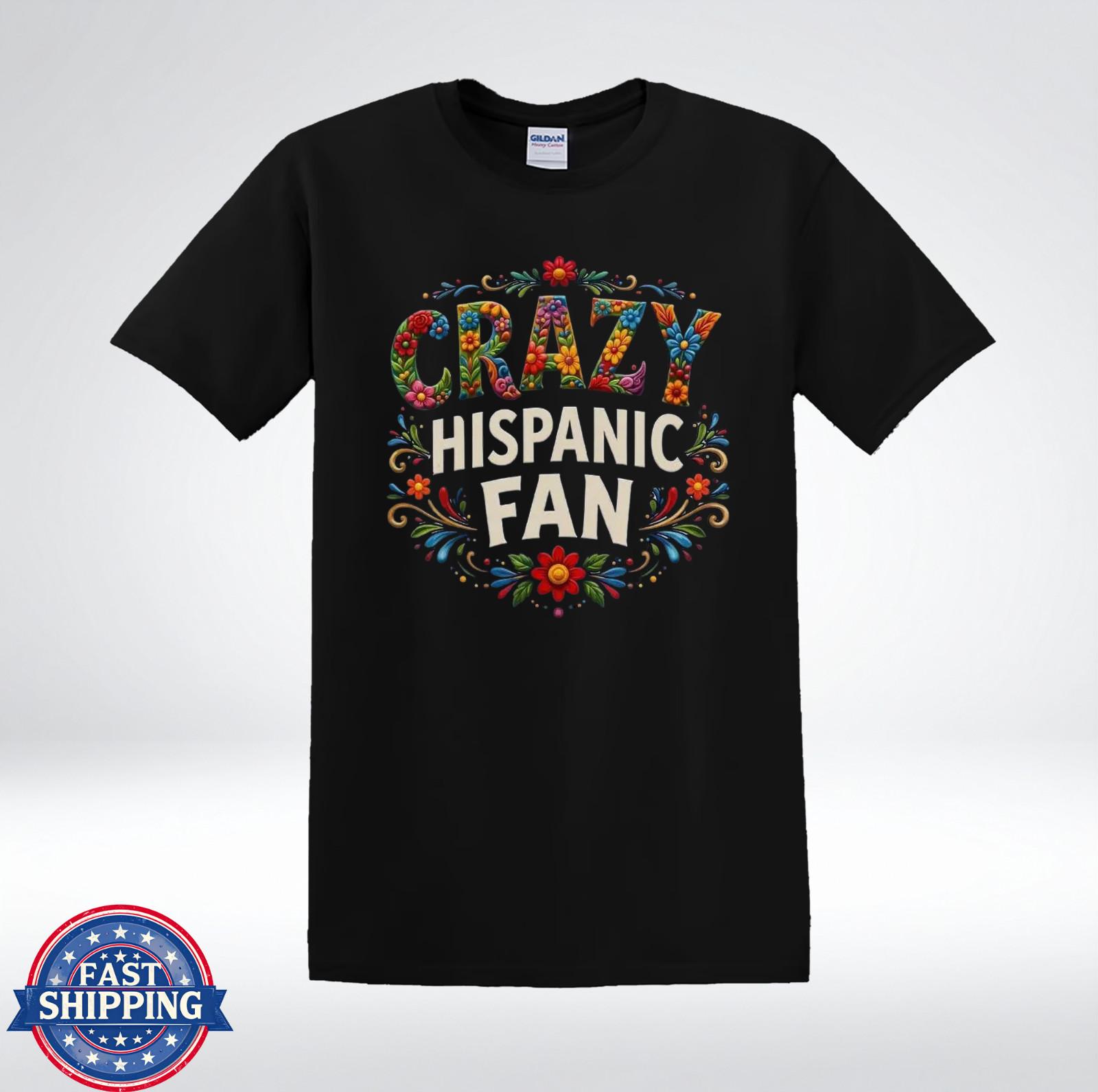 Crazy Hispanic Fan Shirt Floral Colorful Latino Pride Graphic T-Shirt XXXL