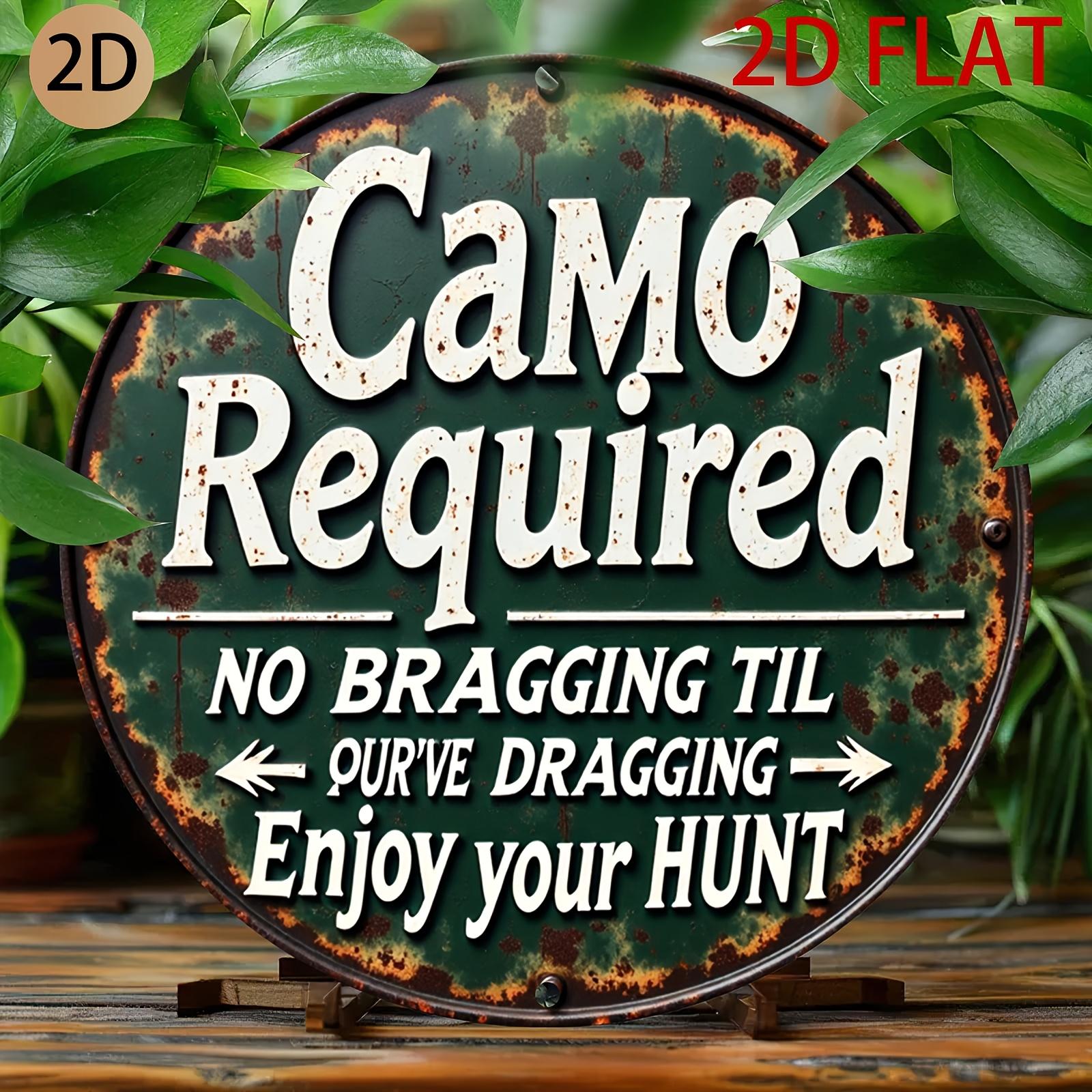 

HD Aluminum Metal Sign Camo Required Hunting Round Wall Decor Retro Distressed Hunter Quote Design Tin Poster for Home Cabin B 20x20cm(8x8inch)