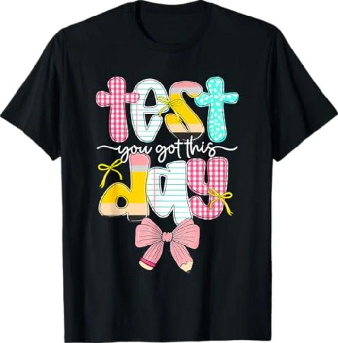 

Pencil Coquette Bow Test Day You Got This School Testing T-T-Shirt 3XL