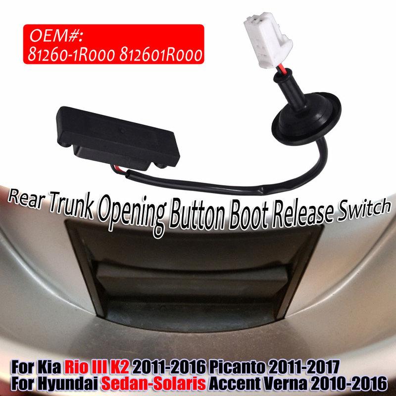 For Hyundai Sedan-Solaris Accent Verna 2010-2016 Rear Trunk Opening Button Boot Release Switch For Kia Rio III K2 Picanto