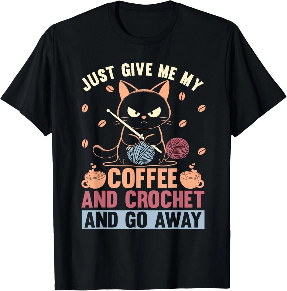 Gieß mir einfach meinen Kaffee ein, gib mir meine Häkelarbeit, Häkelgeschenk, Unisex-T-Shirt