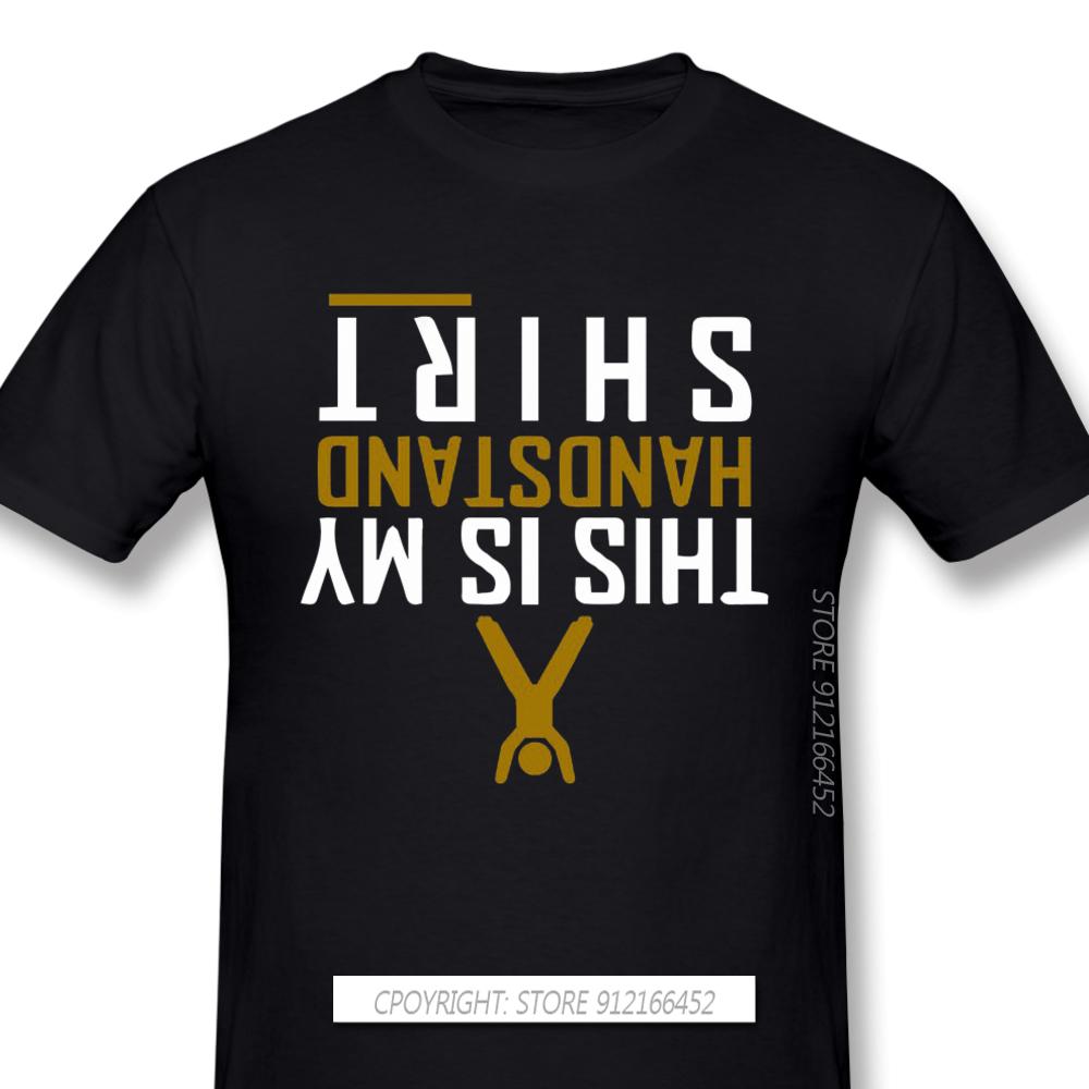 My Handstand Shirt Anime Clothes Funny Design Bodybuildin Pumpin Muscle Trainin Slim Fit 100 Cotton Unisex Tshirt
