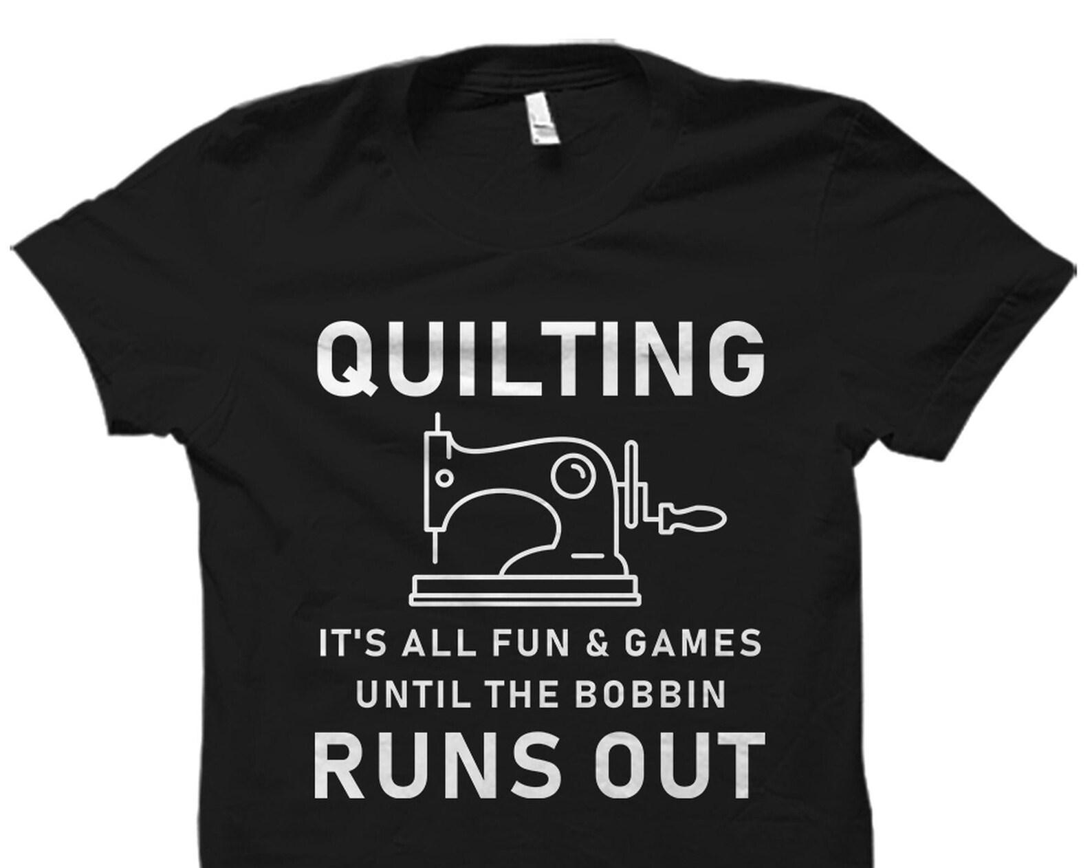 Quilting Shirt. Quilting Gift. Crafting Shirt. Crafter Shirt. Sewer Shirt. Sewer Gift. Sewing Shirt. Quilting Lover. Quilt Lover #OS2234 L