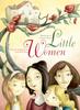 Bok Little Women : From the Masterpiece by Louisa May Alcott