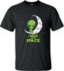 Alien - I Need More Space T-Shirt Funny Cute Alien Space Meme Joke Unisex Tops