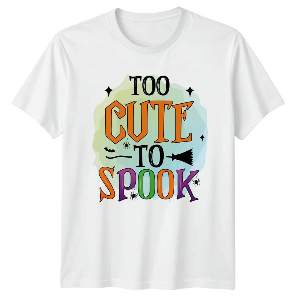 Too Cute To Spook TShirt Cute Halloween Halloween Gift For Him And Her S