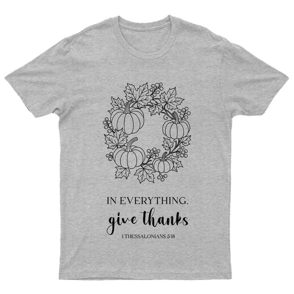 In Everything Give Thanks TShirt Unisex Gift Retro Funny Womens Vintage Mens Unisex T-Shirt L