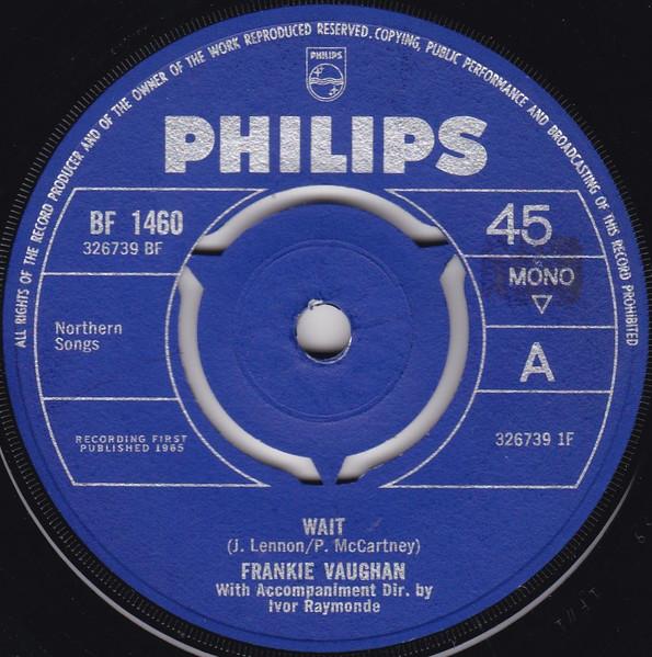 

7inch Record FRANKIE VAUGHAN - Wait BF1460 Philips 1965 UK Pop Used
