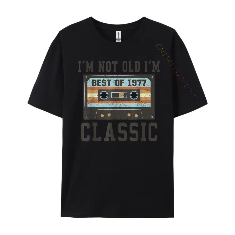 I M Not Old I M Classic Cassette Tape 1977 Birthday Oversized T Shirt Men Mens Shirts Graphic Cotton Streetwear Short Sleeve