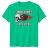 Loud Pipes Save Lives Biker Culture Motorcycle Unisexs TShirt Graphic Tee