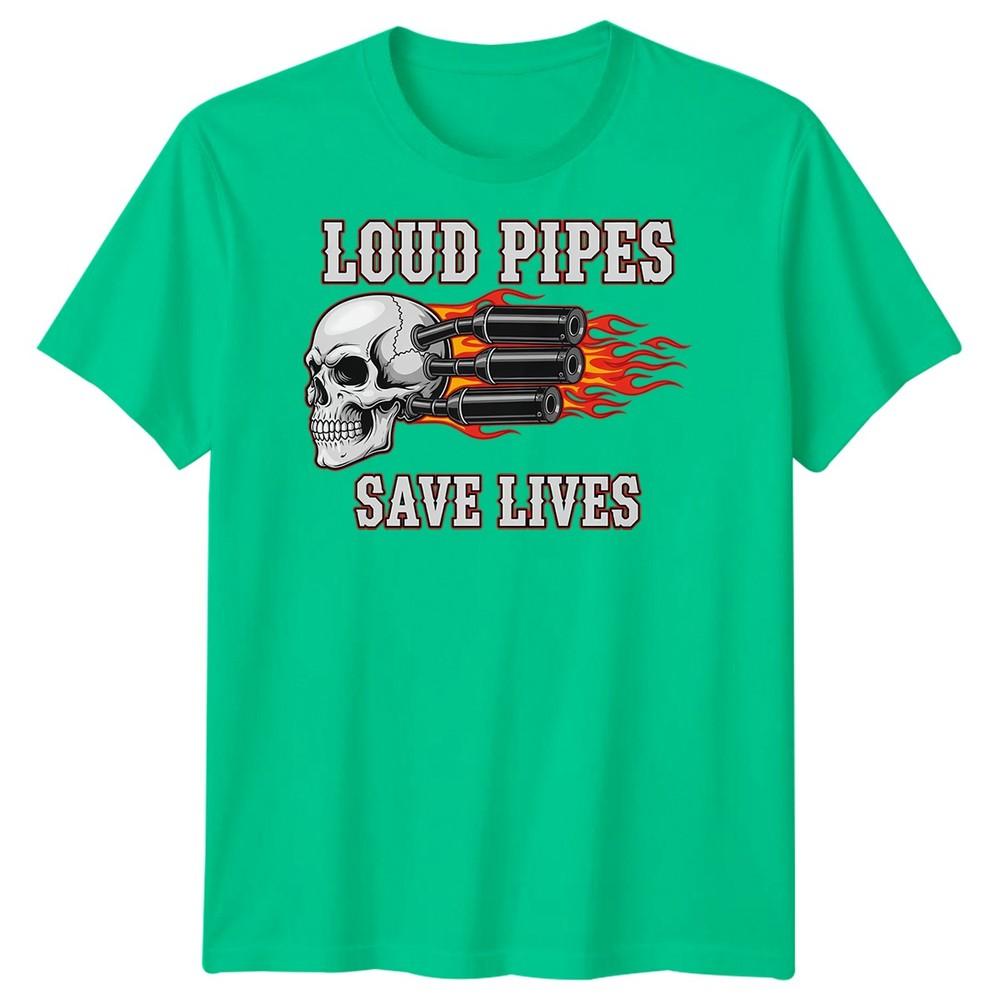 Loud Pipes Save Lives Biker Culture Motorcycle Unisexs TShirt Graphic Tee