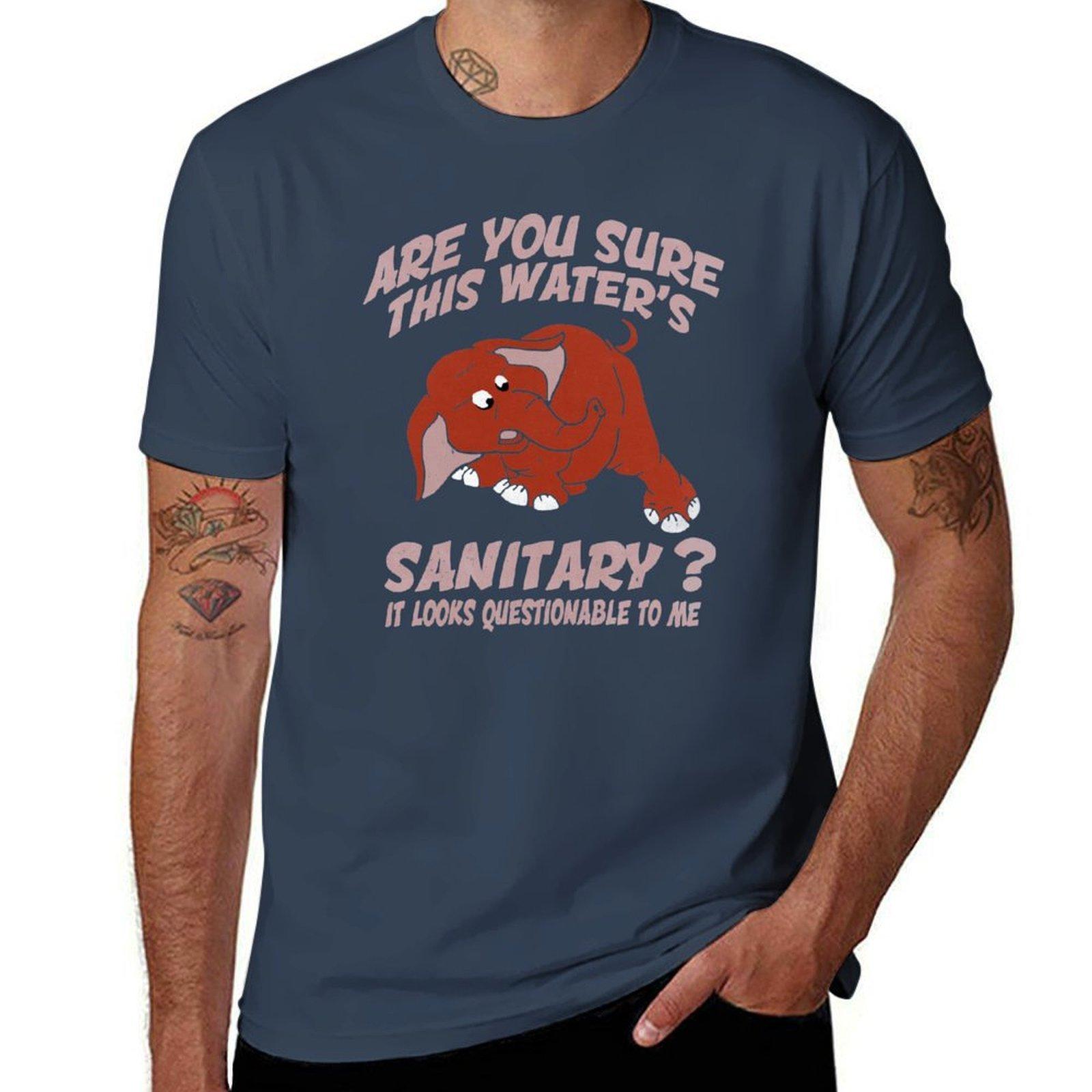 Are You Sure This Waters Sanitary It Looks Questionable To Me TShirt Daily Work Short Sleeve Top S