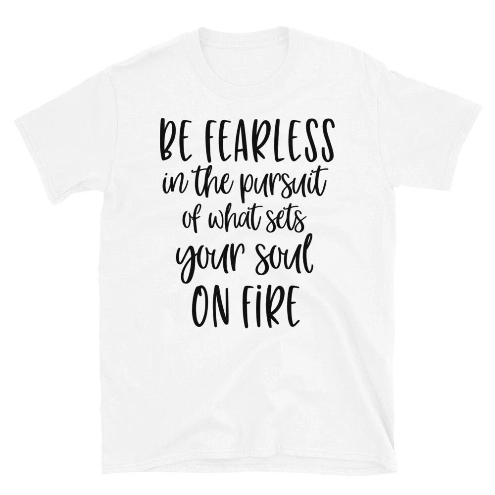 Be Fearless Wholesome Family Positive T-Shirt M